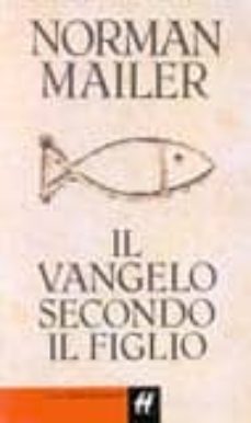 Il vangelo secondo il figlio (edición en italiano)