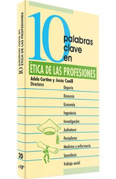 10 palabras clave en etica de las profesiones