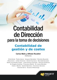 Contabilidad de direccion para la toma de decisiones: contabilidad de gestiÓn y de costes