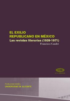 El exilio republicano en mexico. las revistas literarias