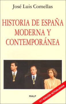 Historia de espaÑa moderna y contemporanea