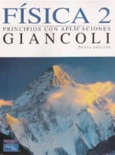 Fisica 2: principios con aplicaciones (6ª ed.)