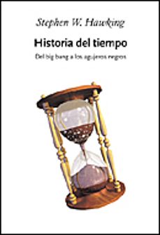 Historia del tiempo: del big bang a los agujeros negros