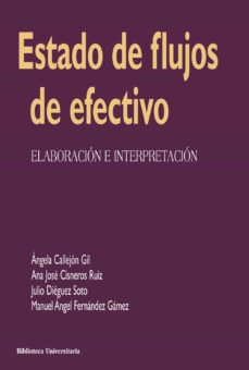 Estado de flujos de efectivo: elaboracion e interpretacion