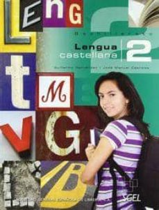 Lengua castellana 2 bachillerato. libro del alumno