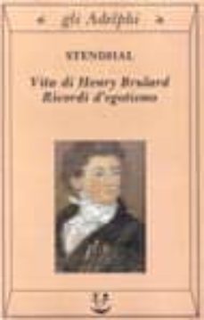 Vita di henry brulard. ricordi d egotismo (edición en italiano)