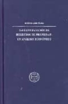 La contratacion de derechos de propiedad: un analisis economico