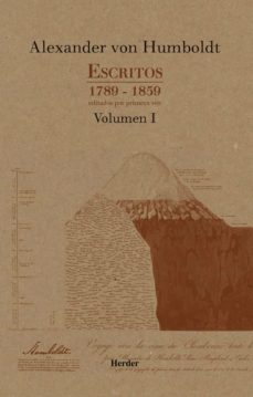 Escritos 1789-1859 (vol. i): editados por primera vez