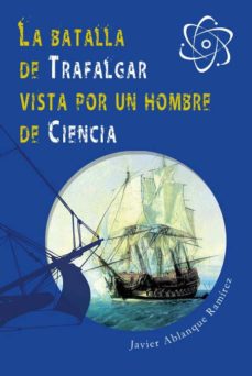 La batalla de trafalgar vista por un hombre de ciencia