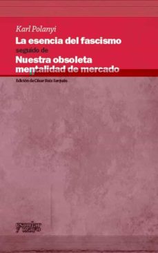 La esencia del fascismo: nuestra obsoleta mentalidad de mercado