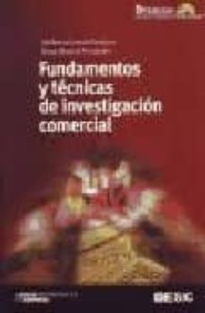 Fundamentos y tecnicas de investigacion comercial (9ª ed.) (incluye cd rom)