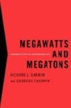 Megawatts and megatons: a turning point in the nuclear age? (edición en inglés)