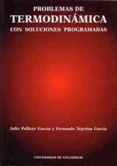 Problemas de termodinamica con soluciones programadas