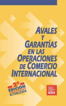 Avales y garantias en las operaciones de comercio internacional (2ª ed.)