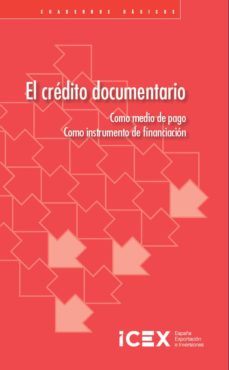 Credito documentario, como medio de pago. como instrumento de fin anciaciÓn