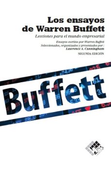 Los ensayos de waren buffett: lecciones para el mundo empresarial