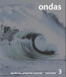 Curso de fisica de berkeley (t.3): ondas