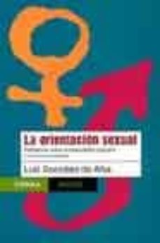 La orientacion sexual: reflexiones sobre la bisexualidad originar ia y la homosexualidad