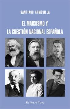 El marxismo y la cuestiÓn nacional espaÑola