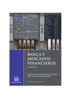 Banca y mercados financieros (2ª ed)