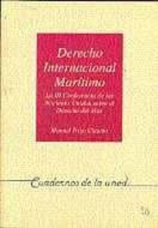 Derecho internacional maritimo: la iii conferencia de las nacione s unidas sobre el derecho del mar (35142cu01)