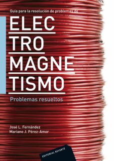 Electromagnetismo: problemas resueltos