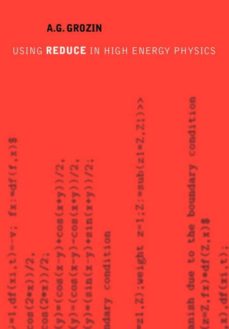 USING REDUCE IN HIGH ENERGY PHYSICS