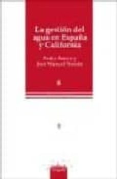 La gestion del agua en espaÑa y california