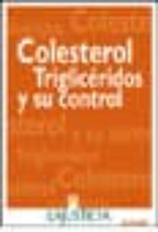 Colesterol trigliceridos y su control