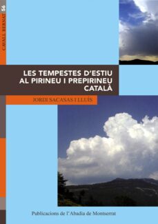 Tempestes d estiu al pirineu i prepirineu catala (edición en catalán)