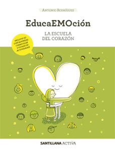 EducaemociÓn: la escuela del corazÓn