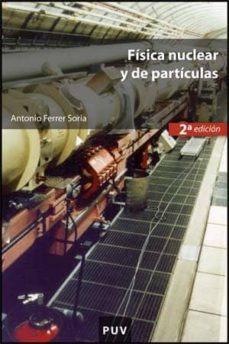 Fisica nuclear y de particulas