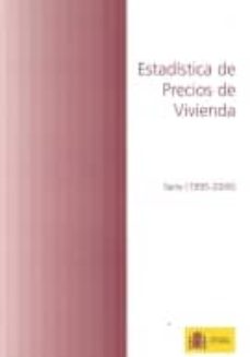 Estadistica de precios de vivienda 1995-2006