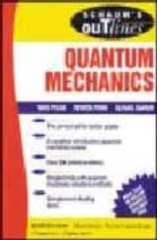 Shaum s outlines of quantum mechanics