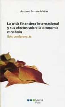 La crisis financiera internacional y sus efectos sobre la economi a espaÑola