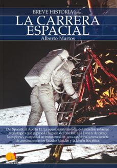 LA CARRERA ESPACIAL (BREVE HISTORIA DE...)