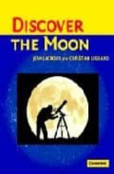 Discovery the moon (edición en inglés)