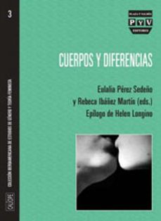 Cuerpos y diferencias: coleccion iberoamericana de estudios de ge nero y teoria feminista