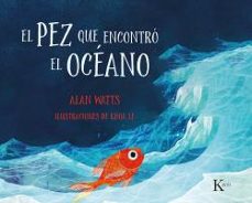 El pez que encontrÓ el oceano (miedo, enfado, frustracion, confusiÓn)