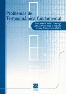 Problemas de termodinamica fundamental (2ª ed.)