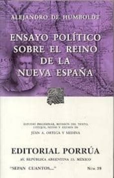 Ensayo politico sobre el reino de la nueva espaÑa. 7ª edicion