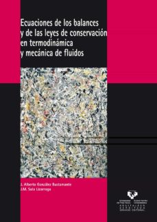 Ecuaciones de los balances y de las leyes de conservacion en term dinamica y mecanica de fluidos