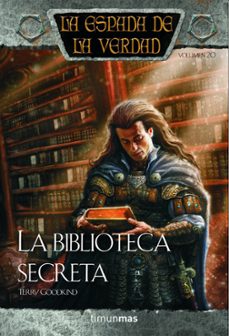 La biblioteca secreta ( la espada de la verdad nº 20)