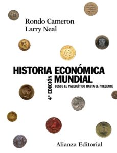 Historia economica mundial: desde el paleolitico hasta el present e