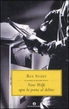 Nero wolfe apre la porta al delitto (edición en italiano)