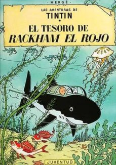 Tintin: el tesoro de rackham el rojo (30ª ed.)