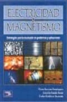 Electricidad y magnetismo: estrategias en la solucion de problema s y aplicaciones