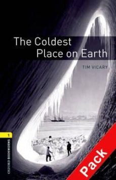 The coldest place on earth (obl-1): book + audio cd (edición en inglés)