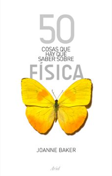 50 cosas que hay que saber sobre fisica