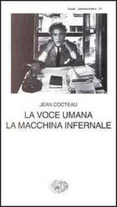 La voce umana e la macchina infernale (edición en italiano)